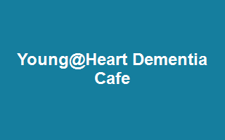 Young@Heart Dementia Cafe